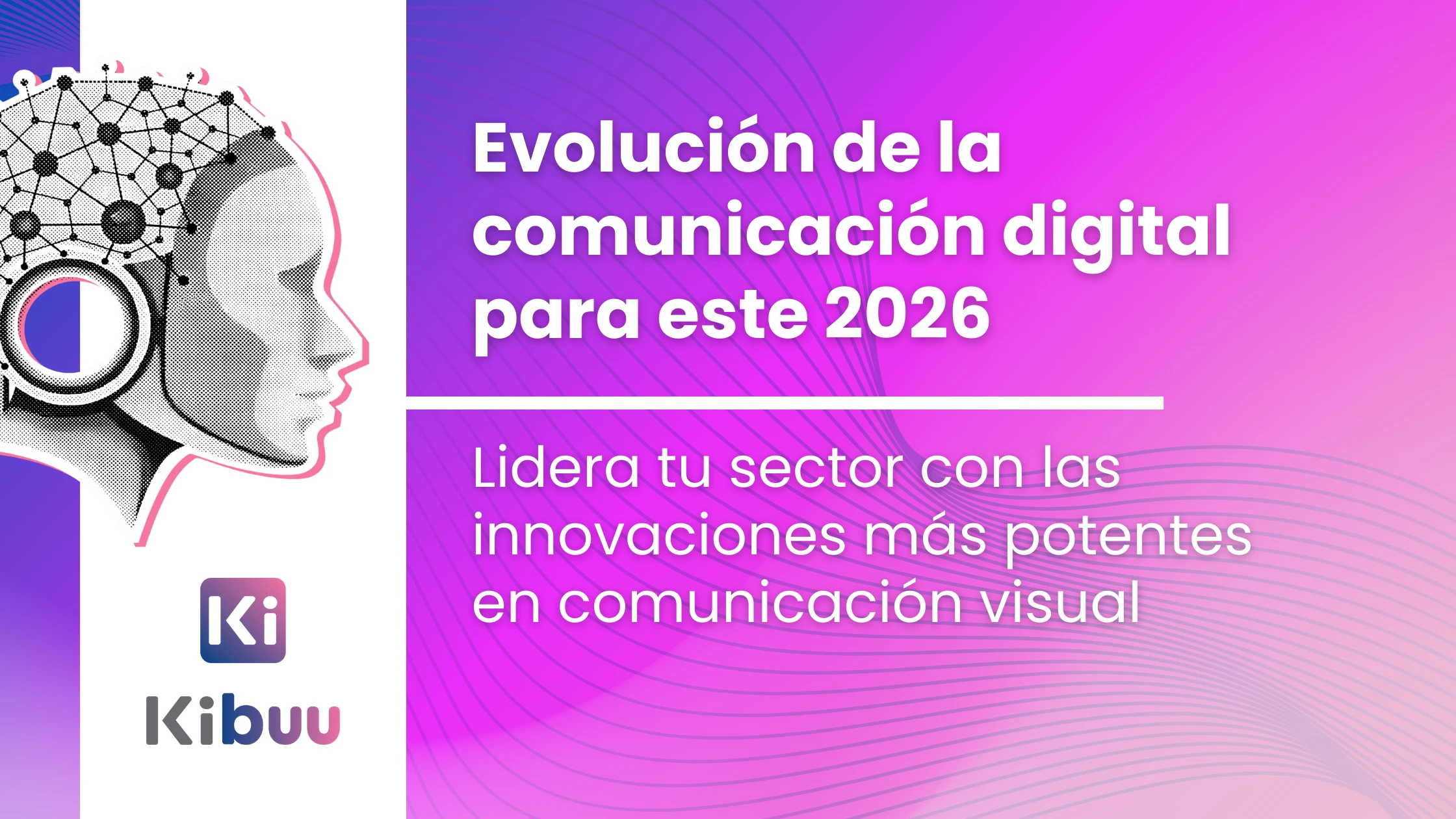 Evolucion de la comunicacion digital este 2026